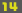 14