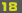 18